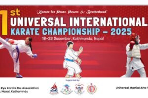 1st UNIVERSAL INTERNATIONAL KARATE CHAMPIONSHIP-2025 (December 18-22, Kathmandu Nepal)